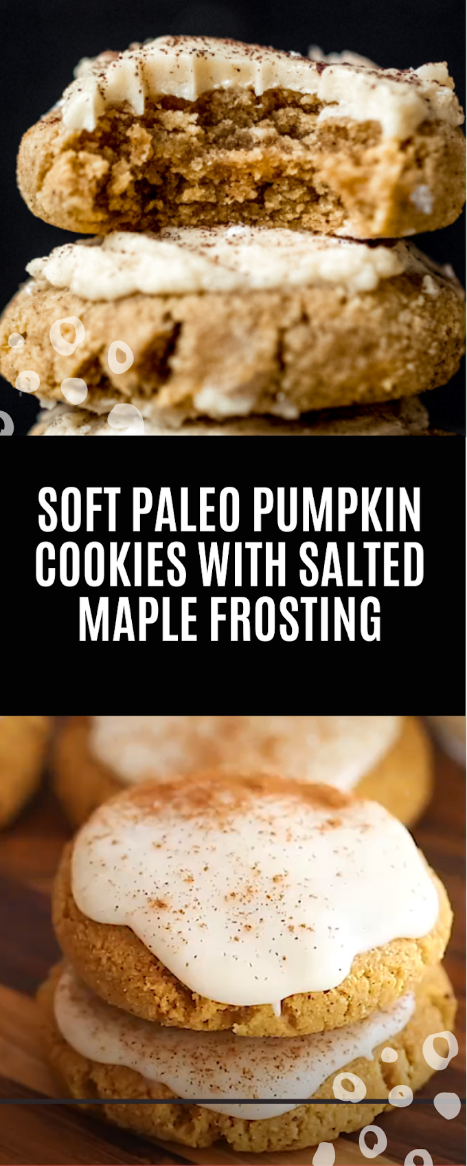 Soft Paleo Pumpkin Cookies with Salted Maple Frosting