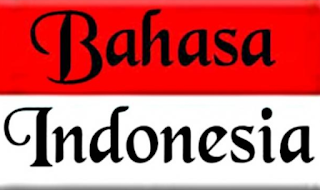 Pengertian Bahasa Indonesia, Sejarah Dan Perkembanganya Lengkap