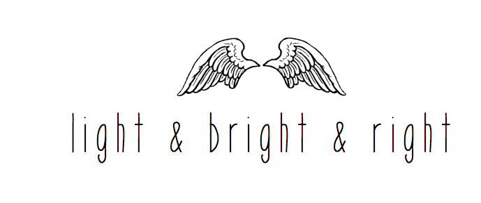 light & bright & right