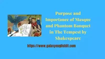 Purpose and Importance of Masque and Phantom Banquet in The Tempest by Shakespeare