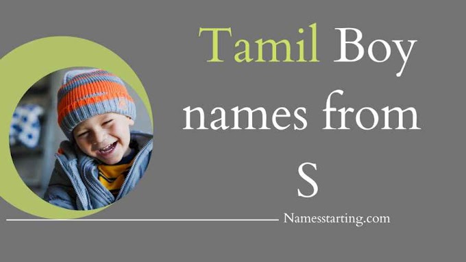 Modern 2023 ᐅ 500+ Tamil baby boy names starting with S