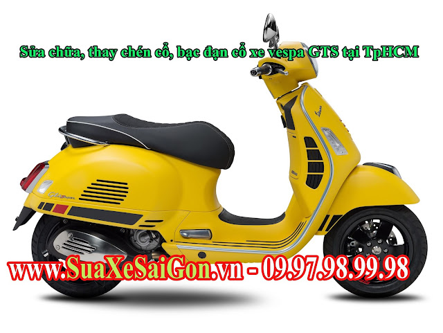 Sửa chữa, thay chén cổ, bạc đạn cổ xe Vespa GTS tại TpHCM