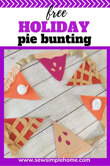 Make those holidays sweet with this quick felt pie bunting sewing project.