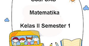 Soal Uas Matematika Kelas 2 Semester 1 Plus Kunci Jawaban Juragan Les