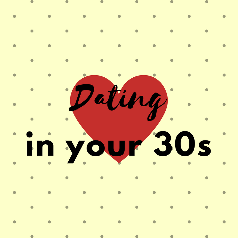 What's the Best Dating Advice For Men in Their 30s?