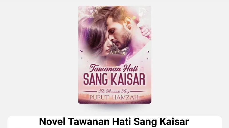 Novel Tawanan Hati Sang Kaisar Full Bab