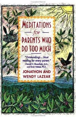 book cover - Meditations for Parents Who Do Too Much