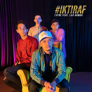 Zayne feat. Lah Ahmad - #Iktiraf MP3