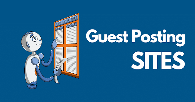 {New} Guest Posting Sites List | Guest Blogging Site List 2024 Updated