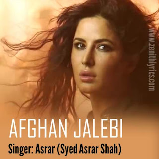 Afghan Jalebi ((ya baba)) Lyrics - Phantom