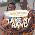 Music Download: Kwamz And Flava – Take My Hand ft Bisa Kdei