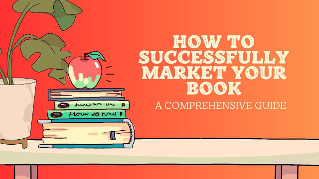 How to Successfully Market Your Book