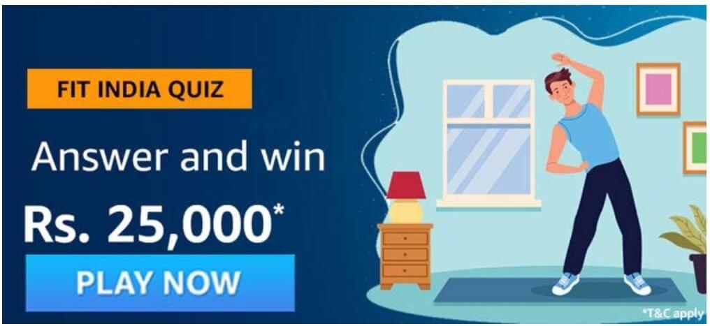 Amazon Fit India Quiz Answers Win 25 000 4 Winners