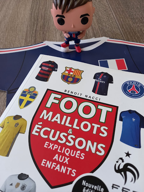 Foot, maillots & écussons expliqués aux enfants. Benoît Nacci.