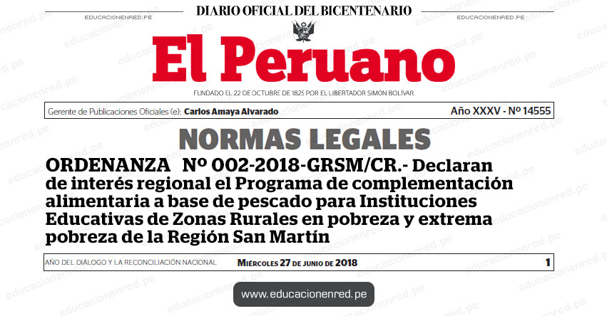 ORDENANZA Nº 002-2018-GRSM/CR - Declaran de interés regional el Programa de complementación alimentaria a base de pescado para Instituciones Educativas de Zonas Rurales en pobreza y extrema pobreza de la Región San Martín