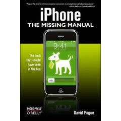 iPhone Book : The Missing Manual [ILLUSTRATED] (Paperback)