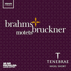 Tenebrae - Brahms & Bruckner Motets