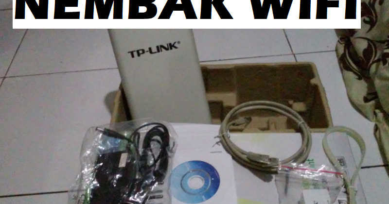 Nembak Wifi Id Jarak Jauh / Cara Nembak WIFI Jarak Jauh Biaya 100 ribuan - COTEKNO.COM : Nembak ...