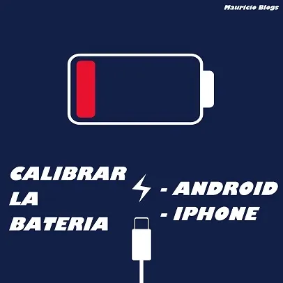 como calibrar la batería de un celular