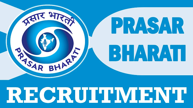 பிரசார் பாரதி நிறுவனத்தில் வேலைவாய்ப்பு / PRASAR BHARATI RECRUITMENT 2024