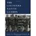 The Louisiana Native Guards: The Black Military Experience During theCivil War