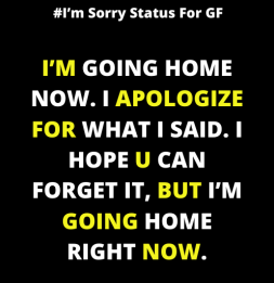 I’m Sorry Status For GF