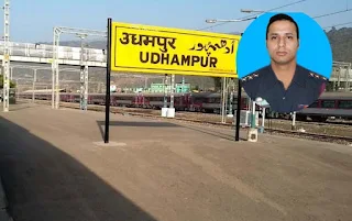 J&K’s Udhampur Railway Station Renamed after Capt. Tushar Mahajan