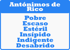 Palabras antónimas de RICO