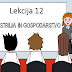 Lekcija 12. Industrija in gospodarstvo 