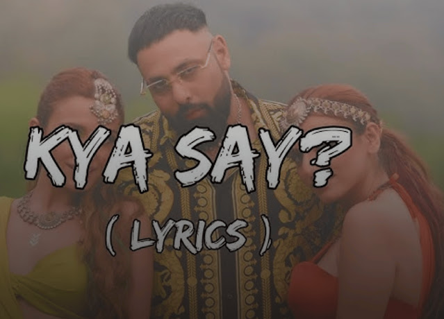 Kya Say Lyrics