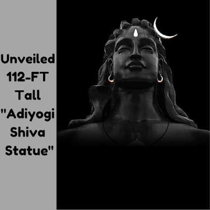 Unveiled 112-FT Tall Adiyogi Shiva Statue at Isha Foundation Premises in Chikkaballapur