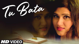 Tu Bata Song Lyrics | Shashaa Tirupati | Latest Hindi Video Song 2018 | Shayadshah Shahebdin