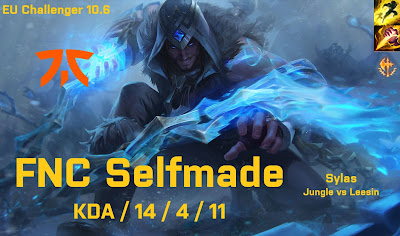 FNC Selfmade Sylas JG vs Leesin - EU Challenger 10.6