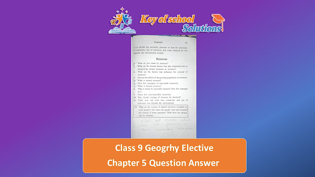 Class 9 Geography Elective Chapter 5