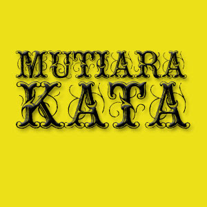 KATA MUTIARA 2012