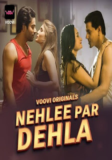 Nehlee Par Dehla 2023 Voovi Hindi Complete