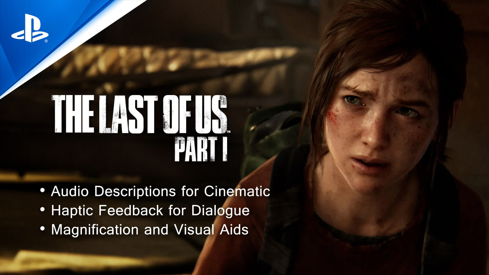 The Last of Us Part I: full list of accessibility features –  PlayStation.Blog