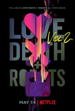 Love, Death + Robots - 2ª Temporada (2021)