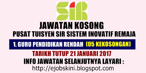 Jawatan Kosong Pusat Tuisyen SIR Sistem Inovatif Remaja - 21 Januari 2017