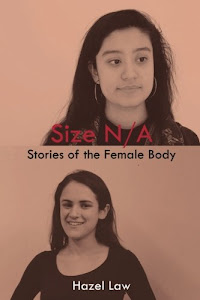 Size N/A: Stories of the Female Body