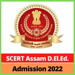 SCERT Assam D.El.Ed. Admission for Diploma In Elementary Education