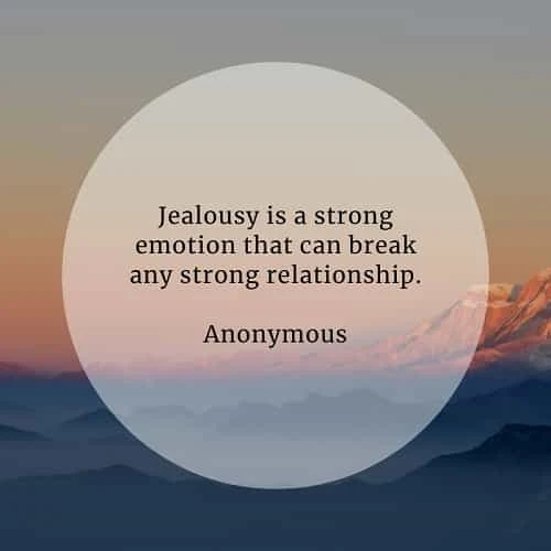 Jealousy quotes that will help to prevail over envy