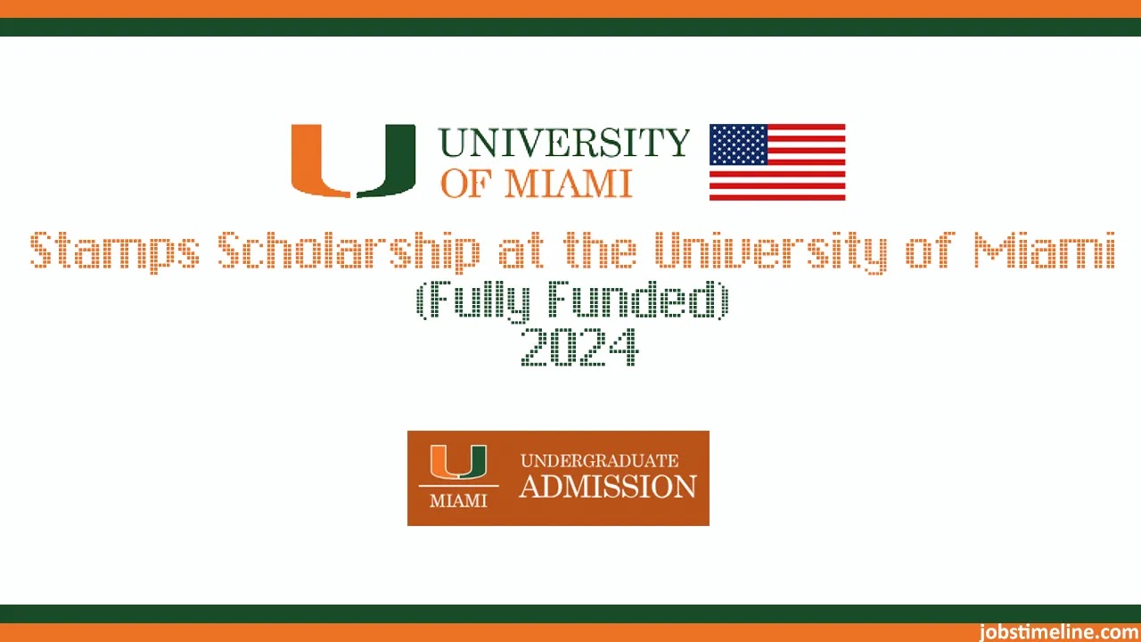 The Stamps Scholarship at the University of Miami (Fully Funded) 2024