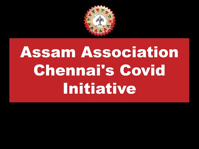 Assam Association Chennai's Covid Initiative