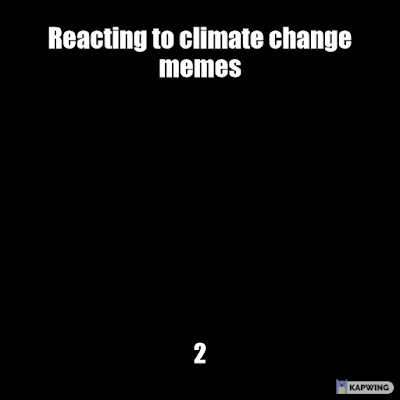 climate change meme, instagram, climatememes420