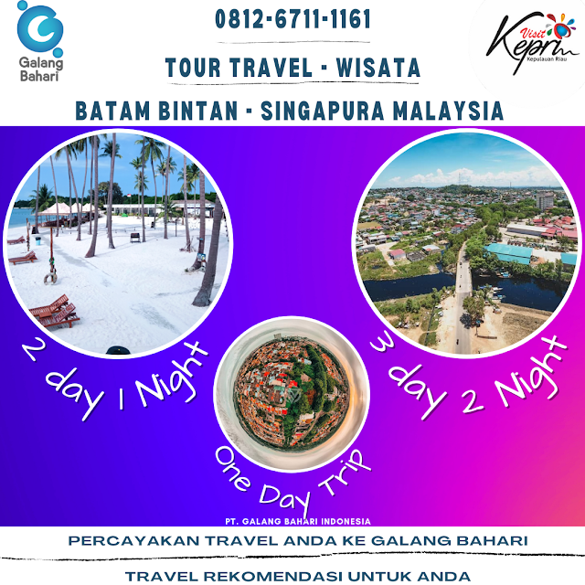0812-6711-1161 Tour Travel Singapura Malaysia Thailand Batam Bintan