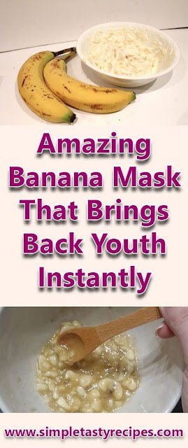 Amazing Banana Mask That Brings Back Youth Instantly