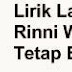 Lirik Lagu Rinni Wulandari - Tetap Bahagia