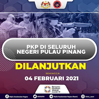 PKP Di Negeri Pulau Pinang Dilanjutkan Sehingga 4 Februari 2021