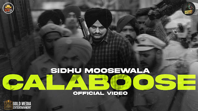 Calaboose Lyrics – Sidhu Moose Wala | Moosetape